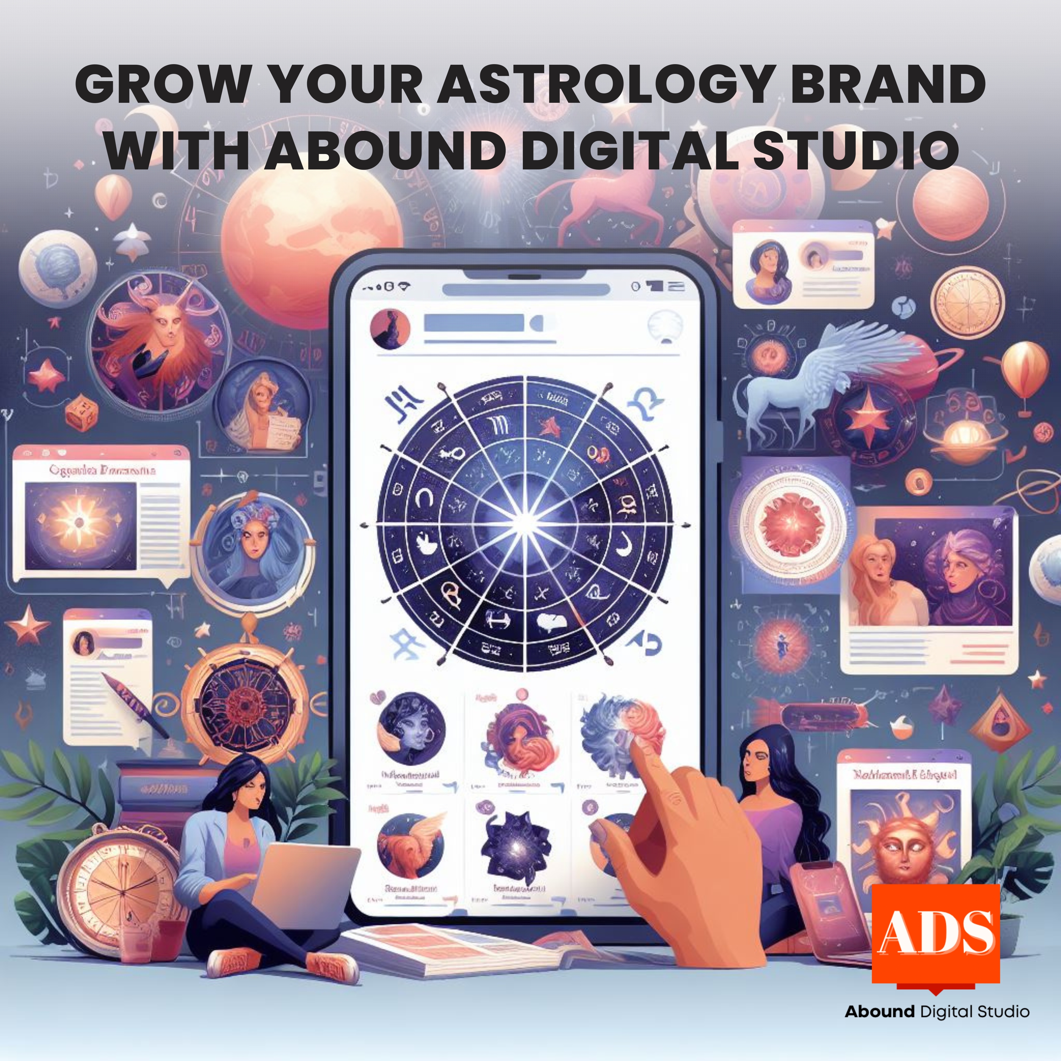 Grow Your Astrology Brand with Abound Digital Studio